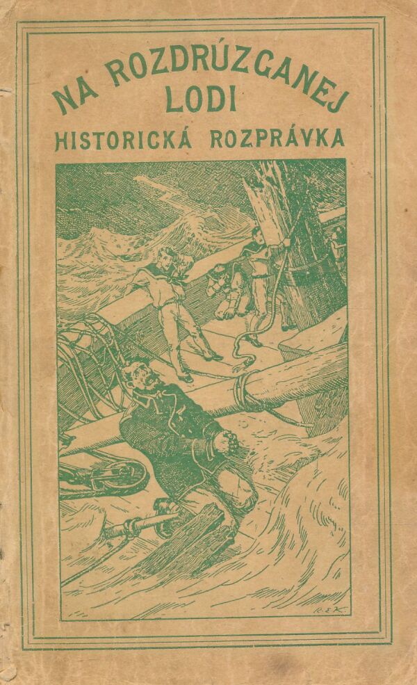 Na rozdrúzganej lodi