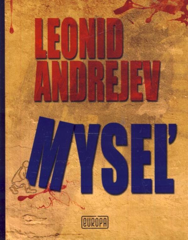 Leonid Andrejev: MYSEĽ