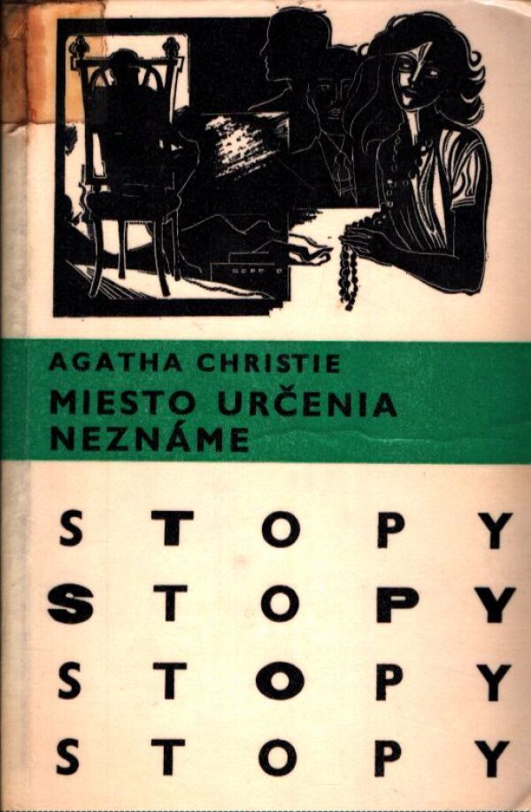 Agatha Christie: MIESTO URČENIA NEZNÁME