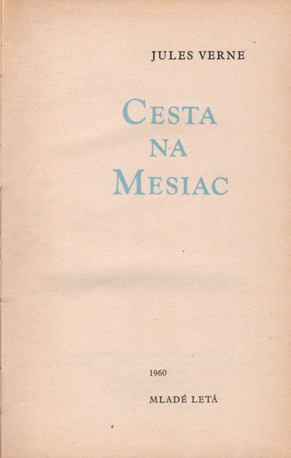 Jules Verne: CESTA NA MESIAC