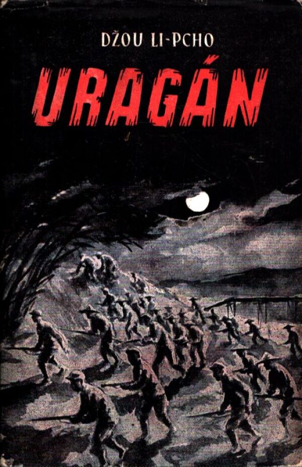 Džou Li-Pcho: URAGÁN