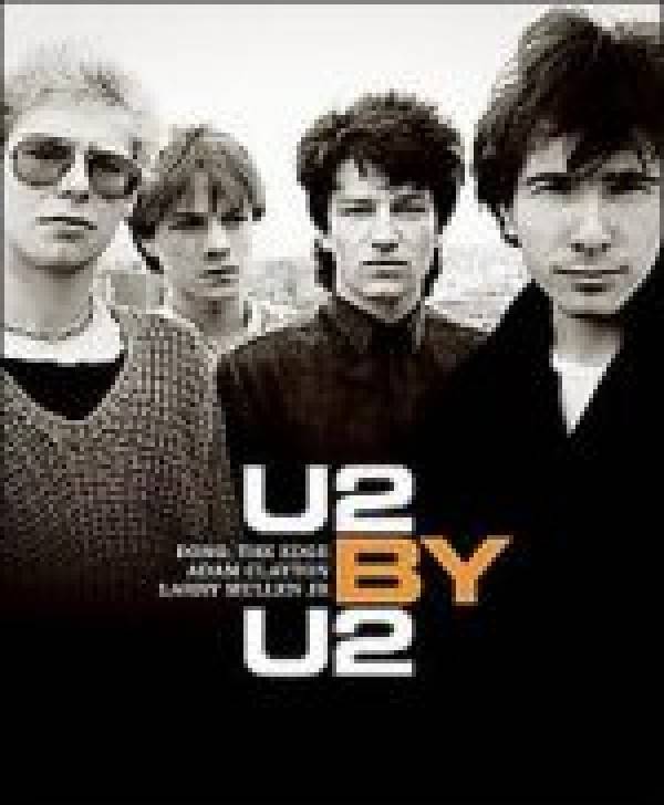 Bono, Edge The, Clayton Adam, Mullen jr. Larry: U2 BY U2