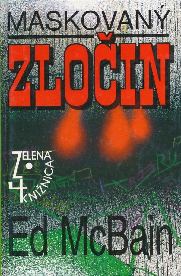 Ed McBain: MASKOVANÝ ZLOČIN