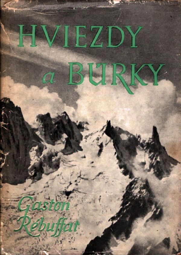Gaston Rébuffat: HVIEZDY A BÚRKY