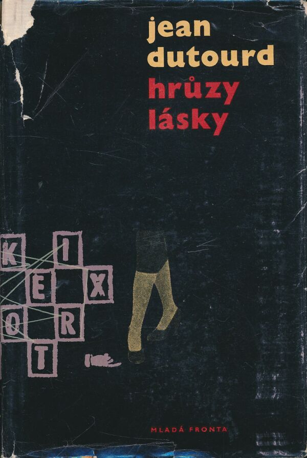 Jean Dutourd: Hrůzy lásky