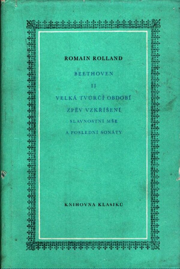 Romain Rolland: BEETHOVEN II