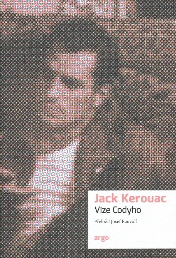 Jack Kerouac: VIZE CODYHO