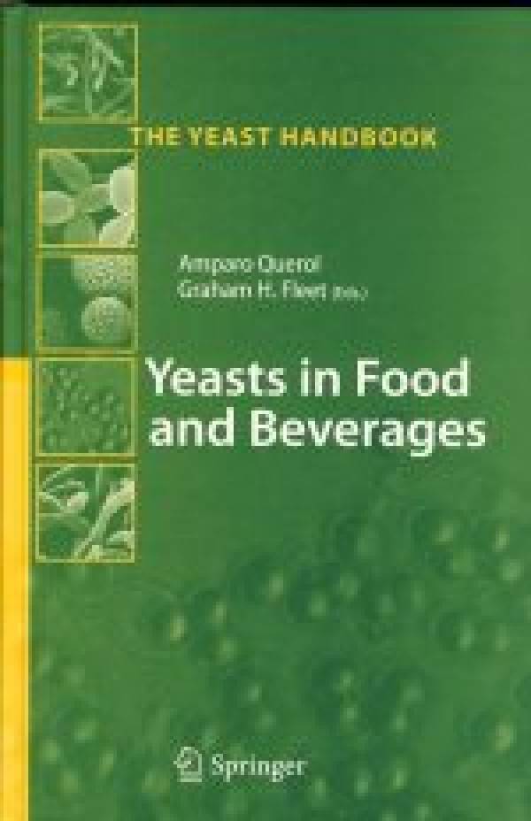 Amparo Querol, Graham Fleet: YEASTS IN FOOD AND BEVERAGES