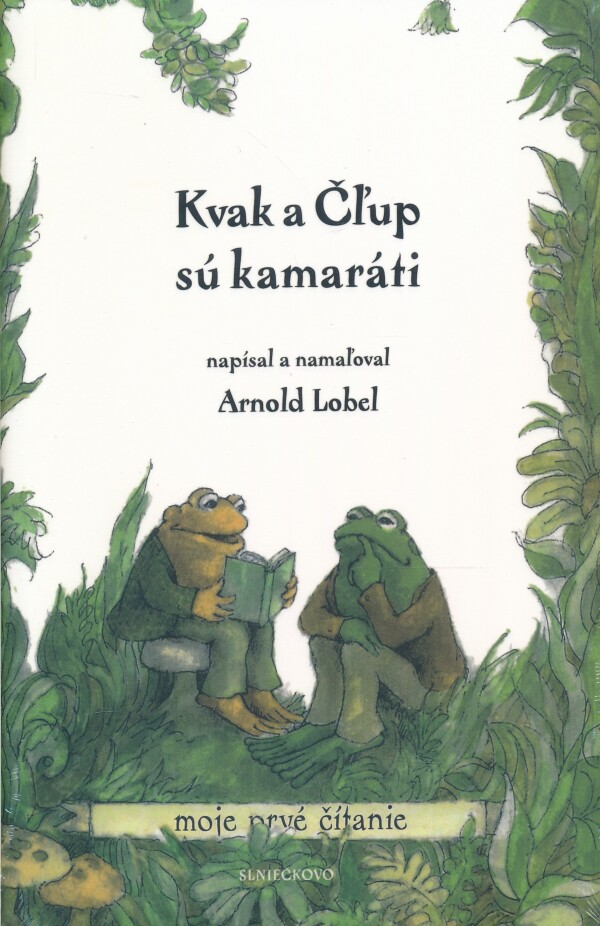 Arnold Lobel: KVAK A ČĽUP SÚ KAMARÁTI