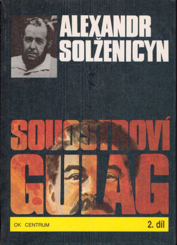 Alexandr Solženicyn: SOUOSTROVÍ GULAG 1-3