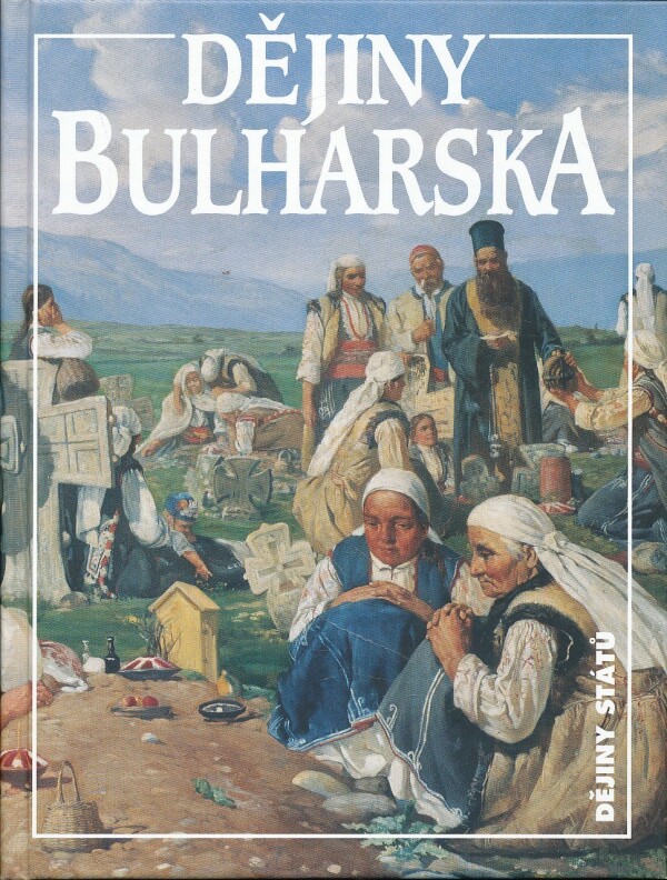 Jan Rychlík: DĚJINY BULHARSKA