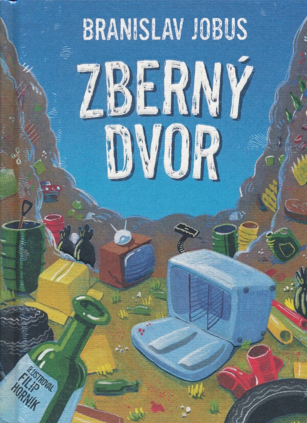 Branislav Jobus: ZBERNÝ DVOR