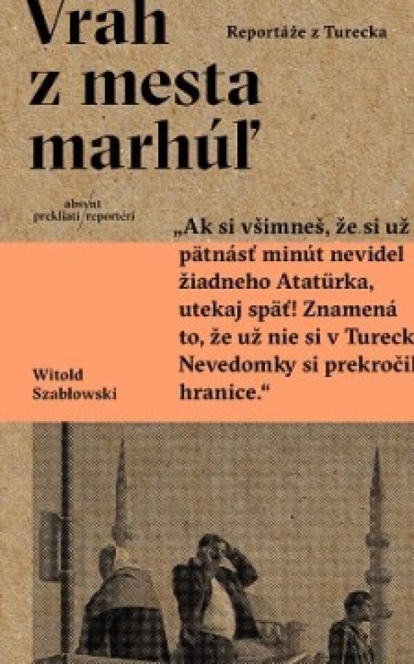 Witold Szablowski: VRAH Z MESTA MARHÚĽ