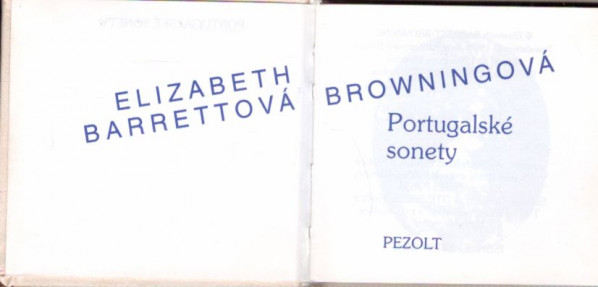 Browningová Elizabeth Barrettová: PORTUGALSKÉ SONETY