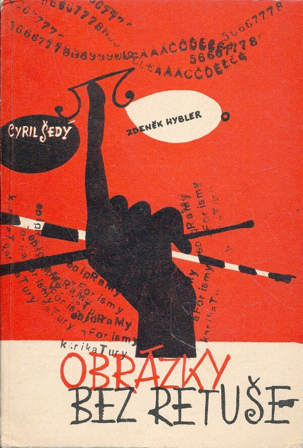 cyril Šedý, Zdeněk Hybler: OBRÁZKY BEZ RETUŠE