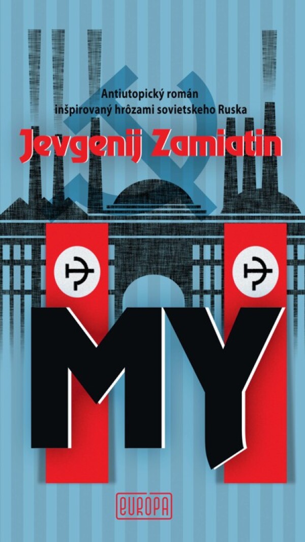 Jevgenij Zamiatin: MY