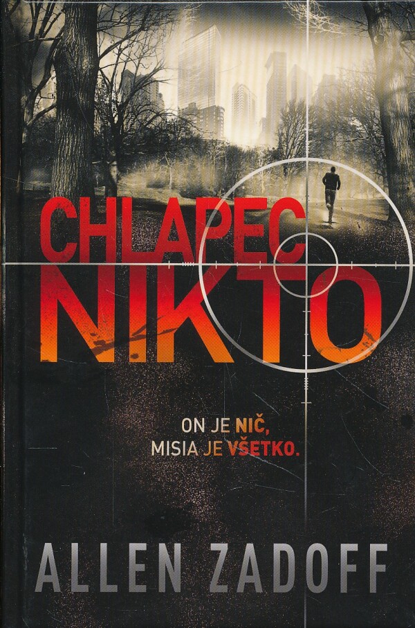 Allen Zadoff: CHLAPEC NIKTO