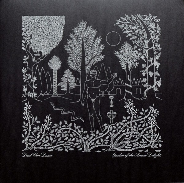 Dead Can Dance: GARDEN OF THE ARCANE DELIGHT -  2 LP