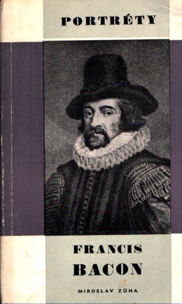 Miroslav Zůna: FRANCIS BACON