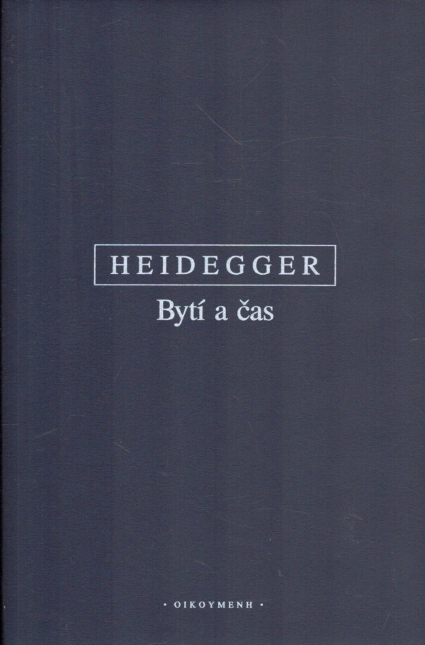 Martin Heidegger: BYTÍ A ČAS