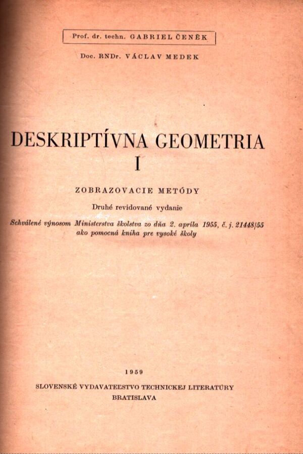 G. Čeněk, V. Medek: DESKRIPTÍVNA GEOMETRIA I.