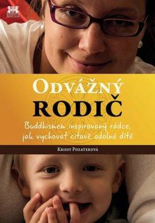 Krissy Pozateková: ODVÁŽNÝ RODIČ