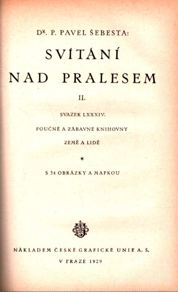P. Šebesta, R. Cicvárek: SVÍTÁNÍ NAD PRALESEM. ASIJSKÉ PROBLÉMY A NAŠE VYSTĚHOVALECTVÍ