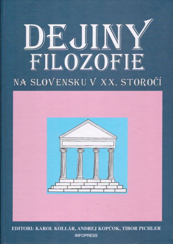 DEJINY FILOZOFIE NA SLOVENSKU V XX. STOROČÍ