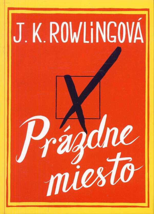 J.K. Rowlingová: PRÁZDNE MIESTO