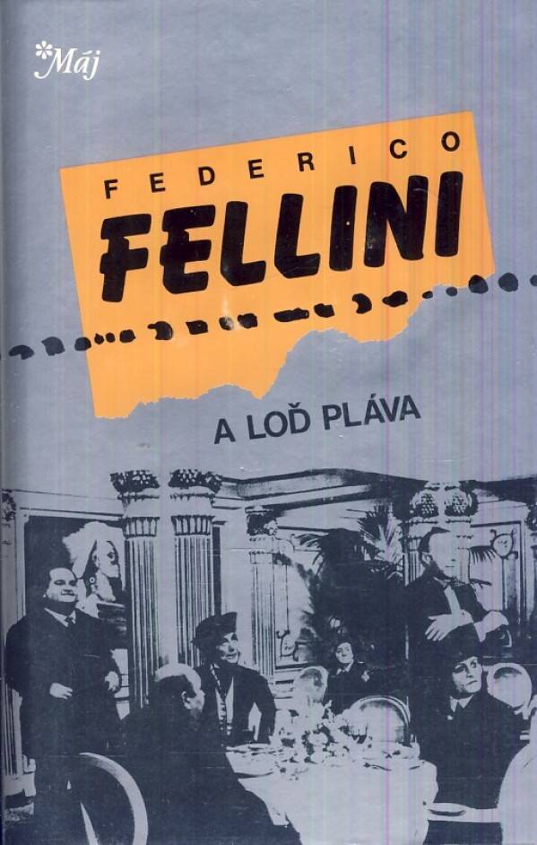 Federico Fellini: A LOĎ PLÁVA