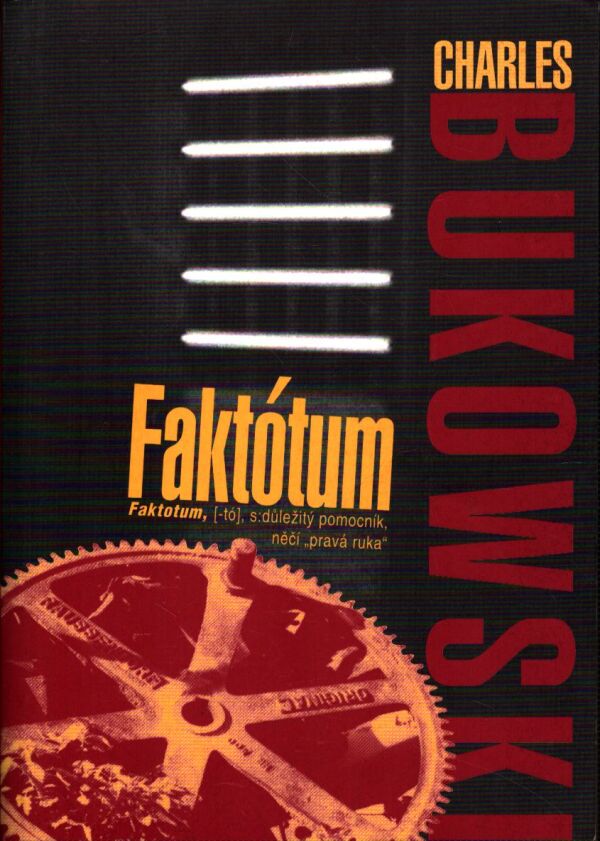 Charles Bukowski: FAKTÓTUM