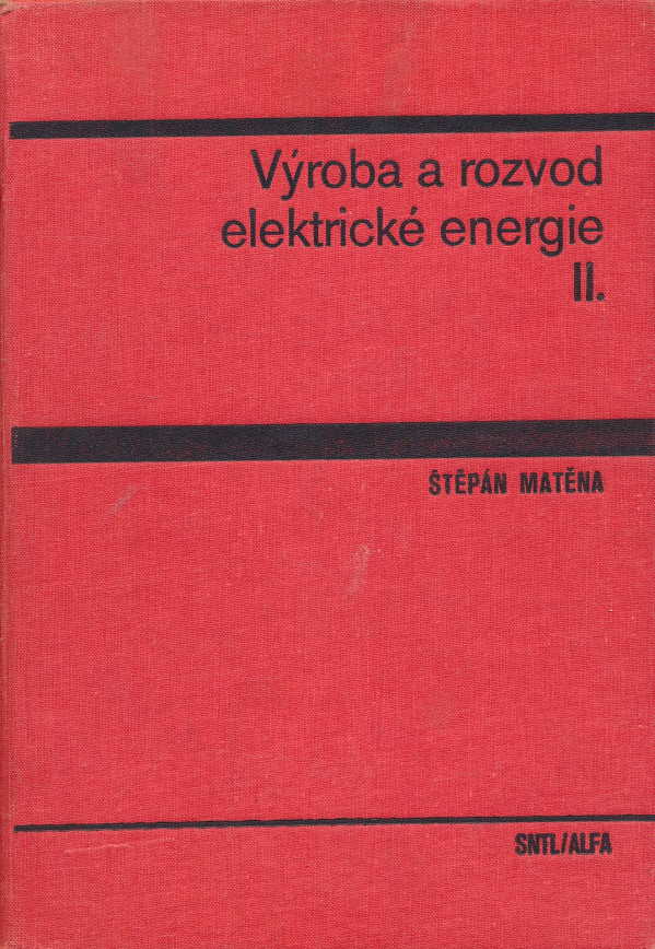 Štěpán Matěna: Výroba a rozvod elektrické energie II.