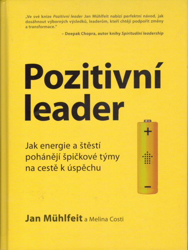 Jan Mühlfeit, Melina Costi: POZITIVNÍ LEADER