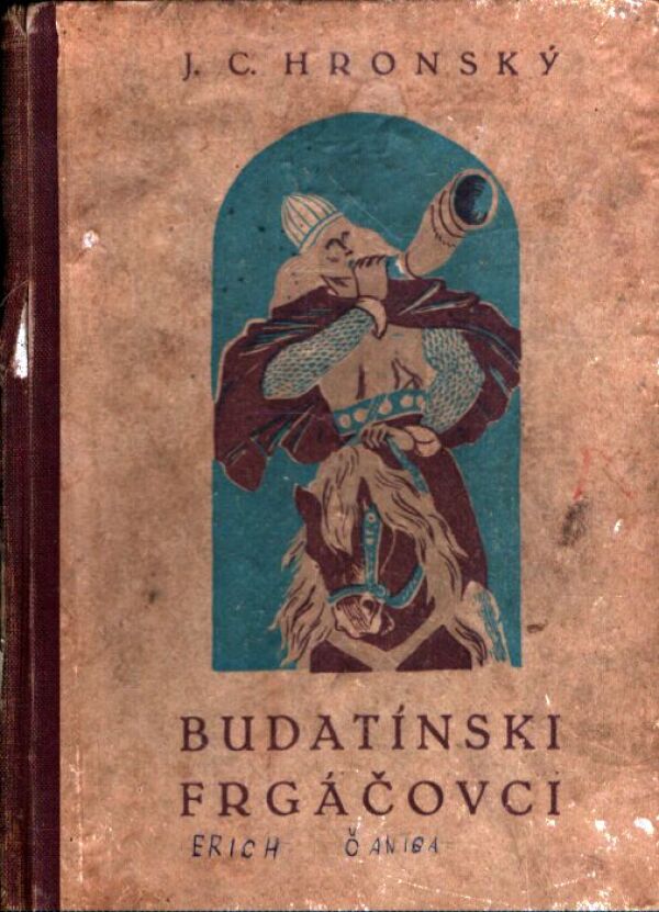 J. C. Hronský: BUDATÍNSKI FRGÁČOVCI