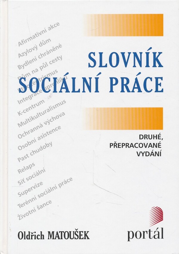 Oldřich Matoušek: SLOVNÍK SOCIÁLNÍ PRÁCE