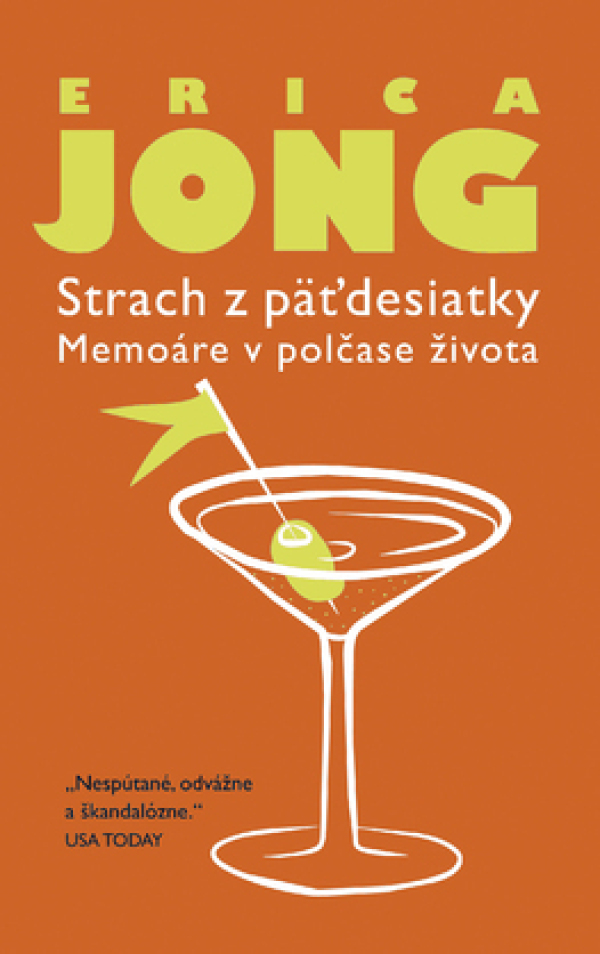 Erica Jong: STRACH Z PÄŤDESIATKY