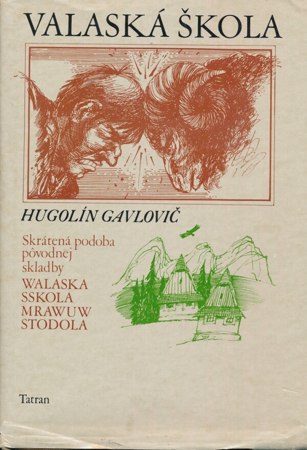 Hugolín Gavlovič: VALASKÁ ŠKOLA