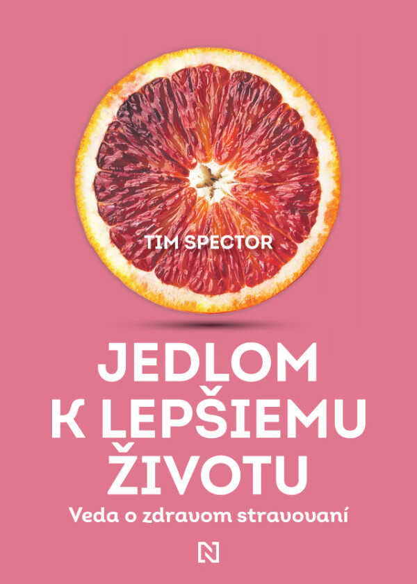 Tim Spector: JEDLOM K LEPŠIEMU ŽIVOTU