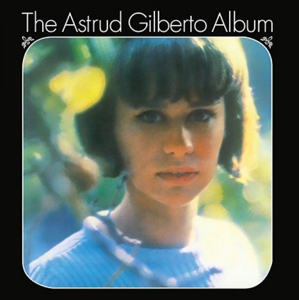 Astrud Gilberto: THE ASTRUD GILBERTO ALBUM - LP