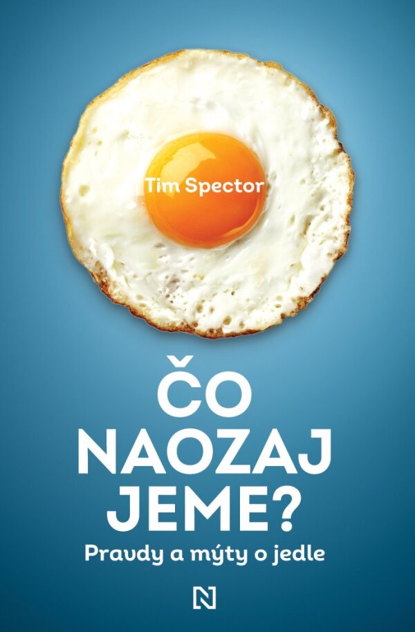 Tim Spector: ČO NAOZAJ JEME?