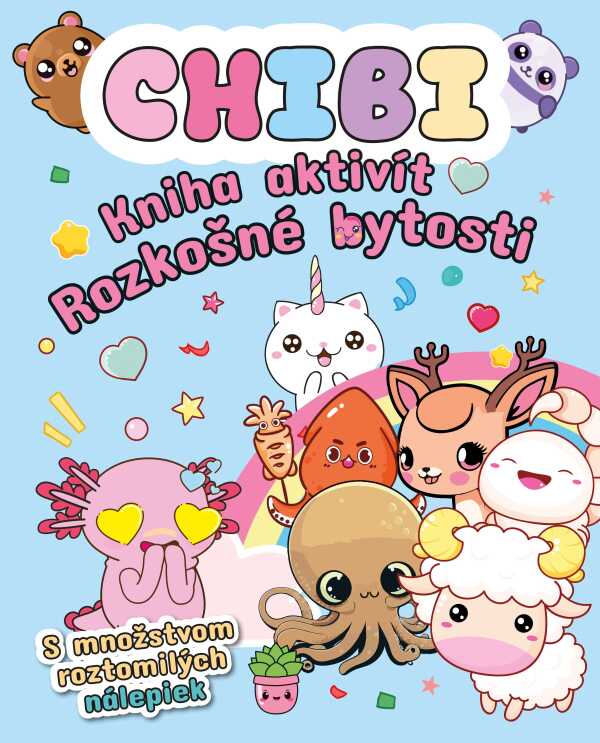 CHIBI. KNIHA AKTIVÍT: ROZKOŠNÉ BYTOSTI