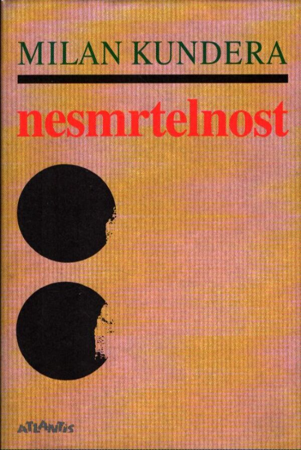 Milan Kundera: NESMRTELNOST