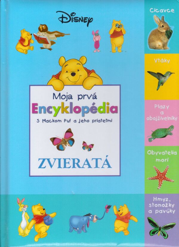 MOJA PRVÁ ENCYKLOPÉDIA S MACKOM PUF A JEHO PRIATEĽMI - ZVIERATÁ
