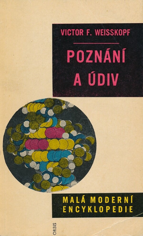 Victor F. Weisskopf: POZNÁNÍ A ÚDIV