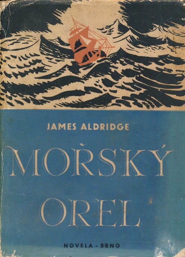 James Aldridge: MOŘSKÝ OREL