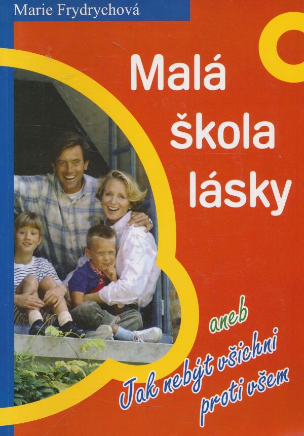 Marie Frydrychová: Malá škola lásky