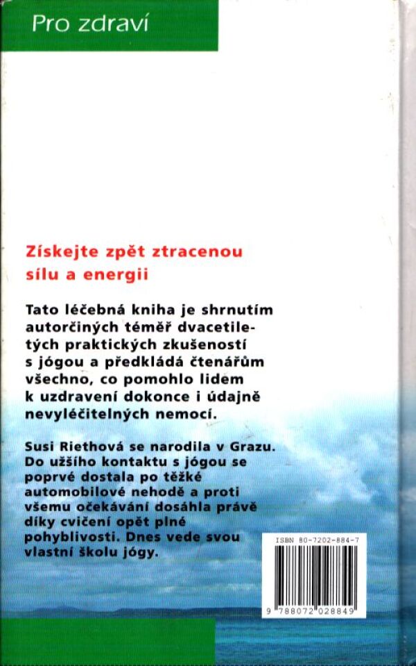 Susi Riethová: LÉČIVÁ SÍLA JÓGY