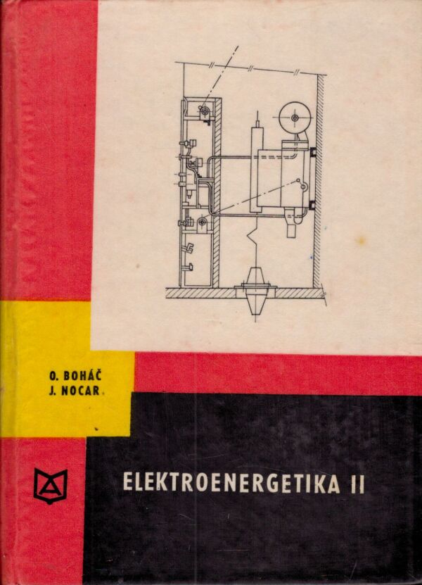 O. Boháč, J. Nocar: ELEKTROENERGETIKA II