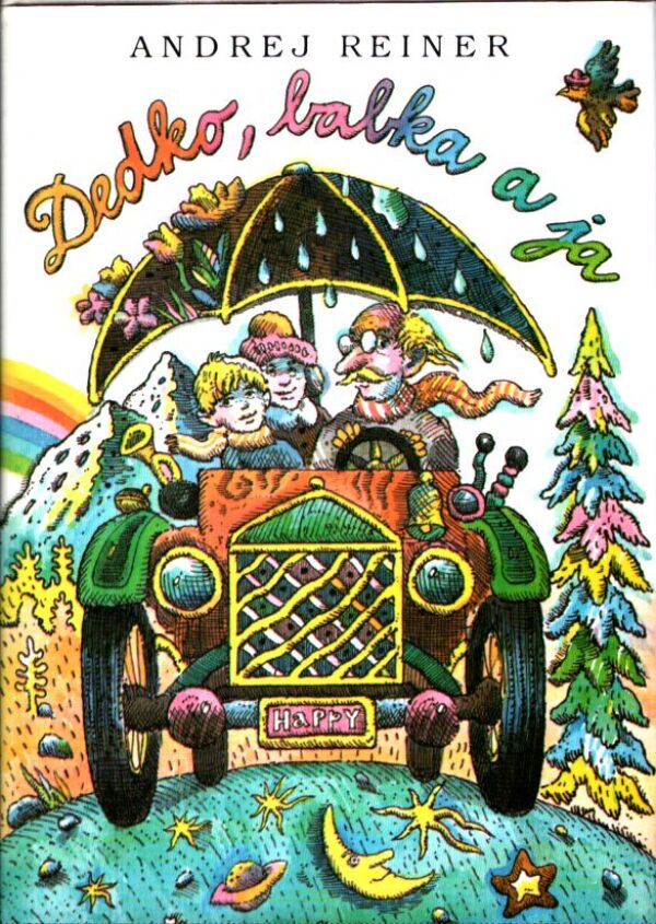 Andrej Reiner: DEDKO, BABKA A JA