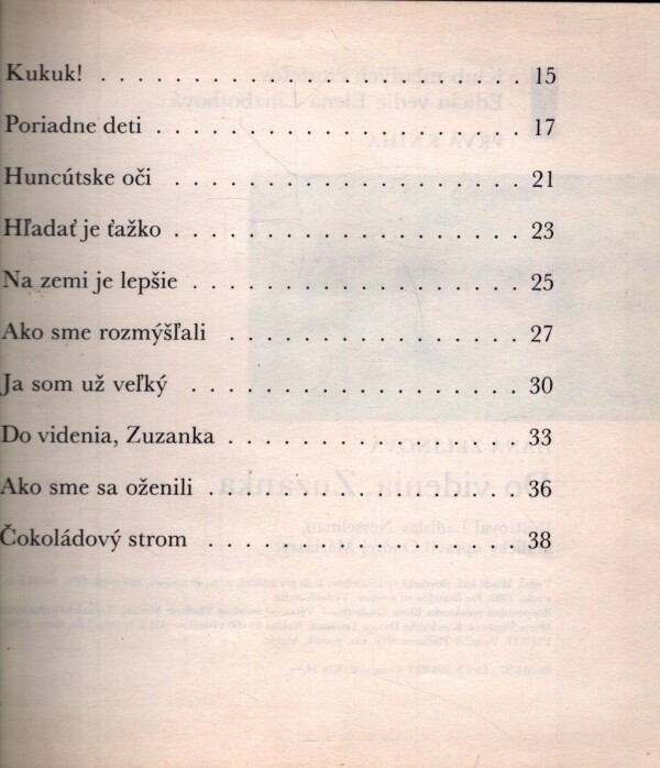 Hana Zelinová: DO VIDENIA, ZUZANKA